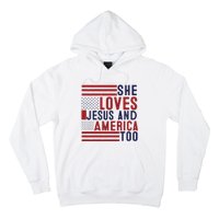 She Loves Jesus And America Too Hoodie