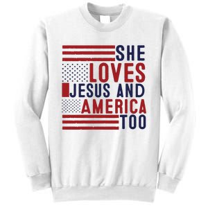 She Loves Jesus And America Too Sweatshirt