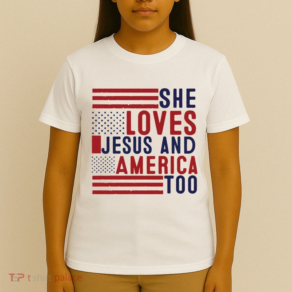 She Loves Jesus And America Too T-Shirt