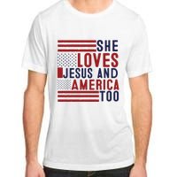 She Loves Jesus And America Too Adult ChromaSoft Performance T-Shirt