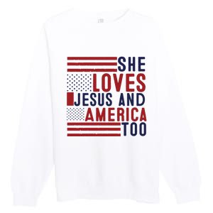 She Loves Jesus And America Too Premium Crewneck Sweatshirt