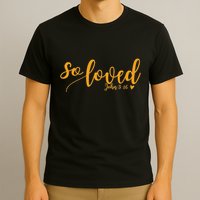 So Loved John 3 16 Gold Script T-Shirt