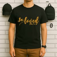 So Loved John 3 16 Gold Script T-Shirt