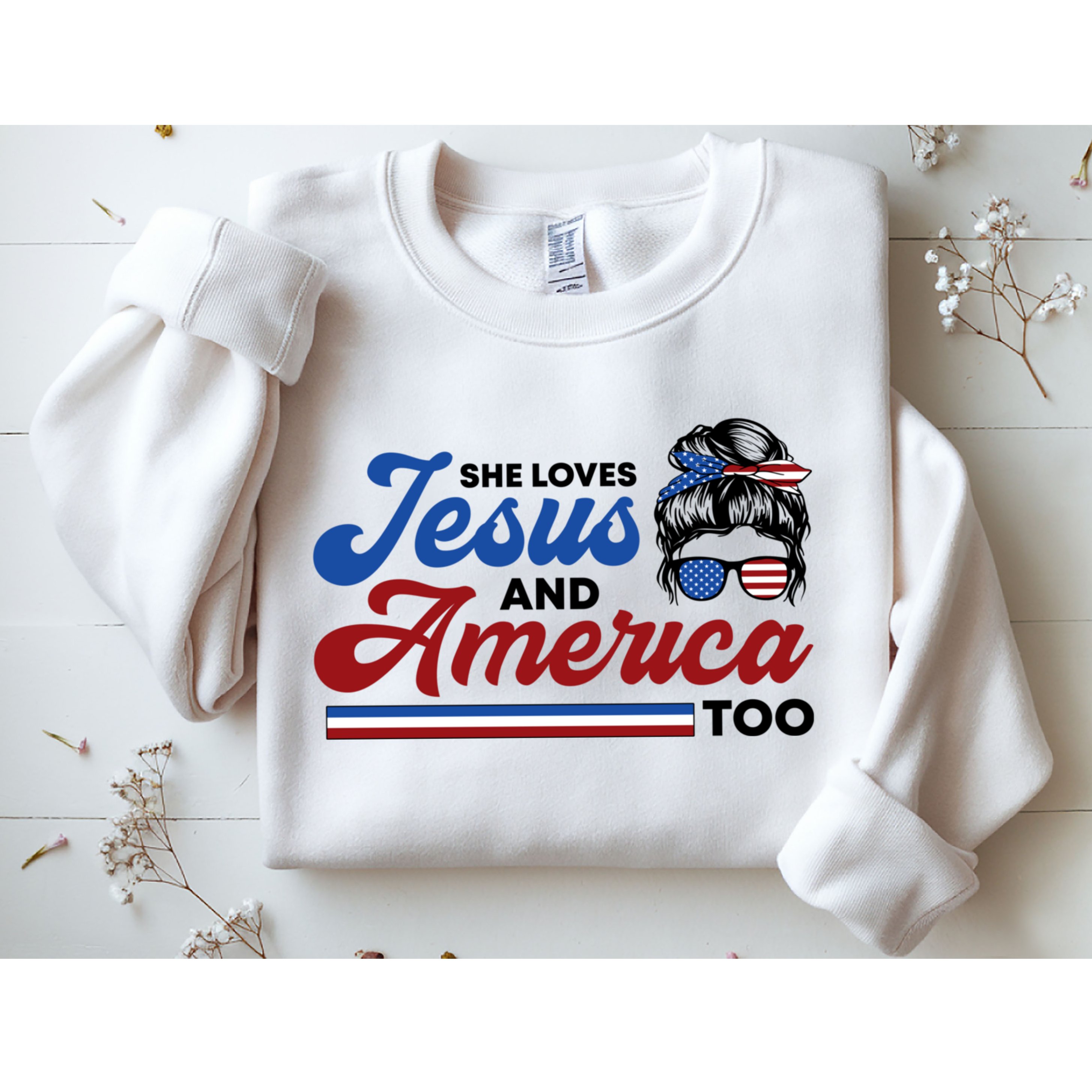 She Loves Jesus And America Too 4th Of July Proud Christian Sweatshirt