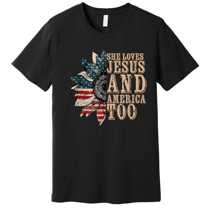 She Love Jesus And America Too Funny Sunflower America Flag Premium T-Shirt