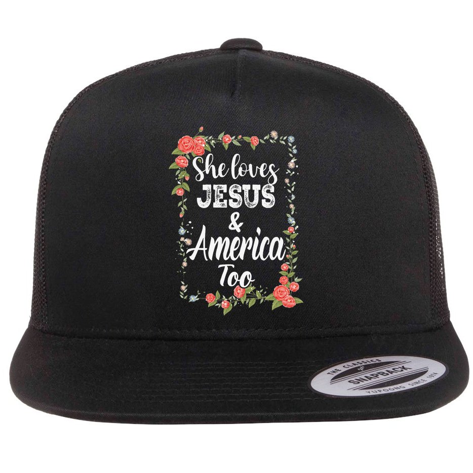 She Loves Jesus.And America Too 4th Of July Flat Bill Trucker Hat