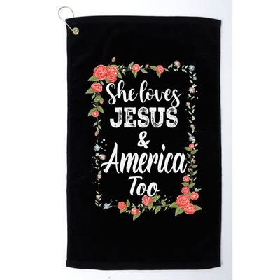 She Loves Jesus.And America Too 4th Of July Golf Towel