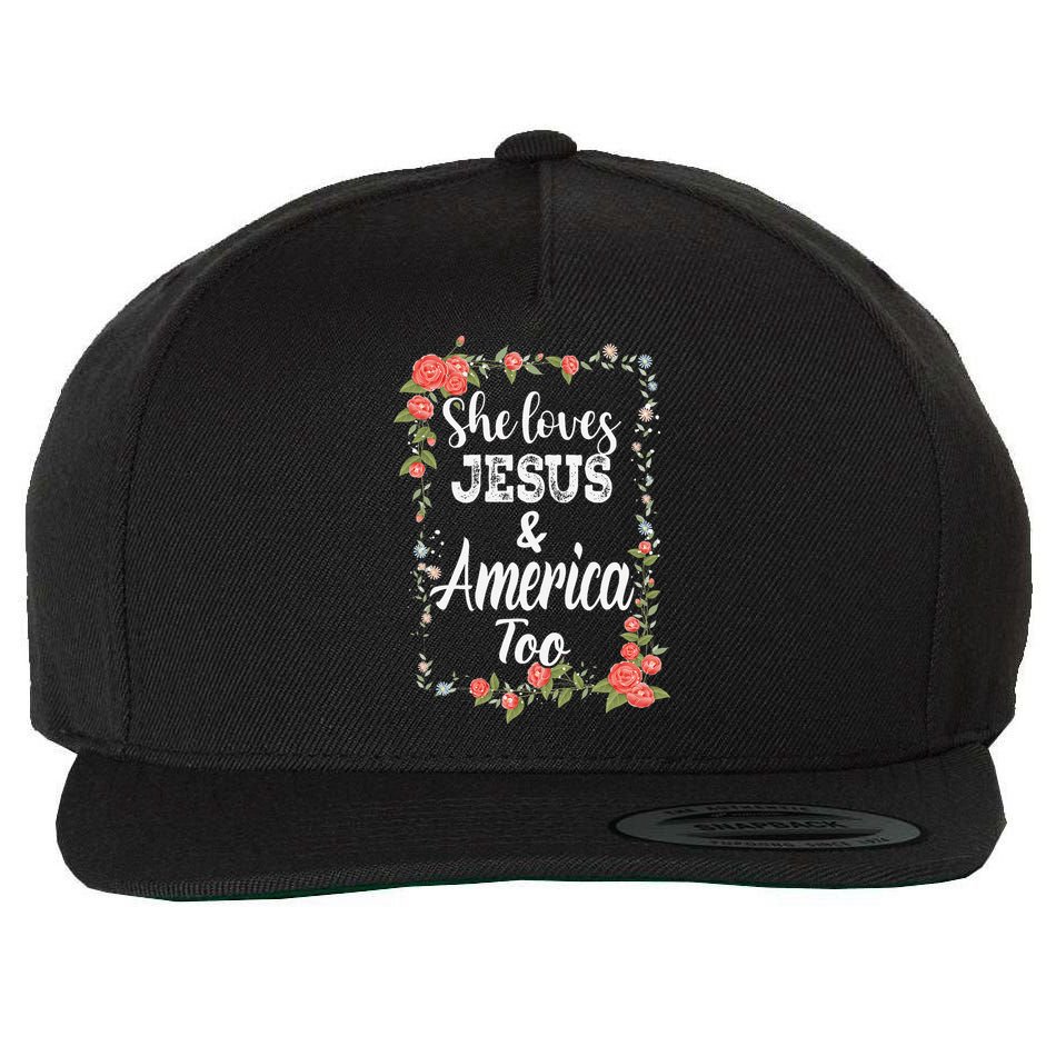 She Loves Jesus.And America Too 4th Of July Wool Snapback Cap