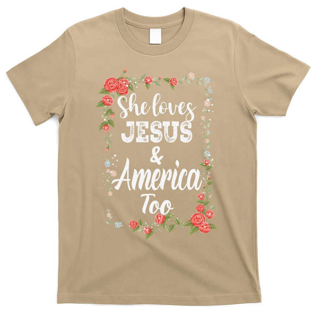 She Loves Jesus.And America Too 4th Of July T-Shirt