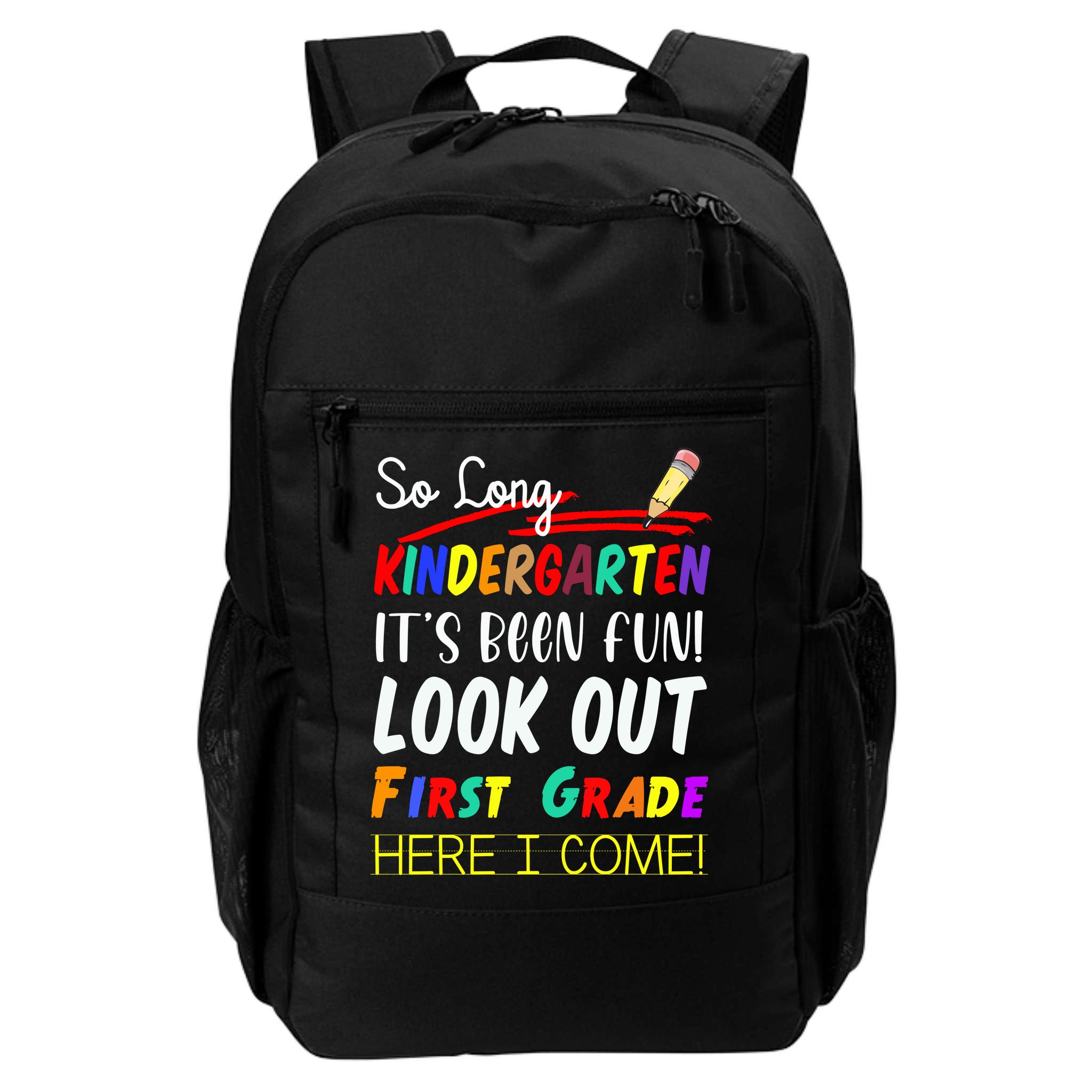 So Long Kindergarten Here I Come 1 Grade Graduation Fun Backpack