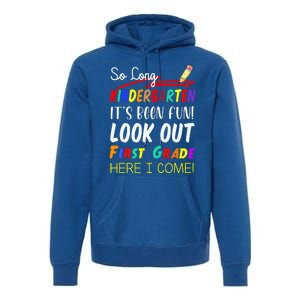 So Long Kindergarten Here I Come 1 Grade Graduation Fun Premium Hoodie