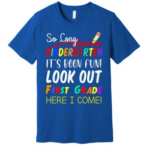 So Long Kindergarten Here I Come 1 Grade Graduation Fun Premium T-Shirt