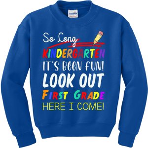 So Long Kindergarten Here I Come 1 Grade Graduation Fun Kids Sweatshirt