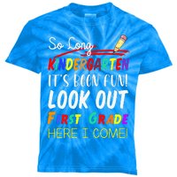 So Long Kindergarten Here I Come 1 Grade Graduation Fun Kids Tie-Dye T-Shirt