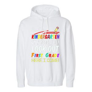 So Long Kindergarten Here I Come 1 Grade Graduation Fun Garment-Dyed Fleece Hoodie