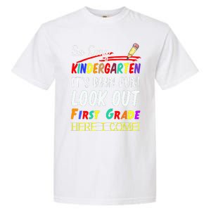 So Long Kindergarten Here I Come 1 Grade Graduation Fun Garment-Dyed Heavyweight T-Shirt