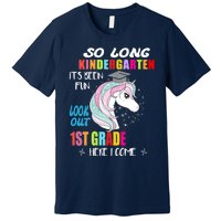 So Long Kindergarten 1st Grade Here I Come Graduation Girl Premium T-Shirt