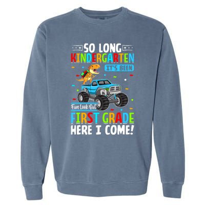 So Long Kindergarten Look Out First Grade Here I Come Garment-Dyed Sweatshirt