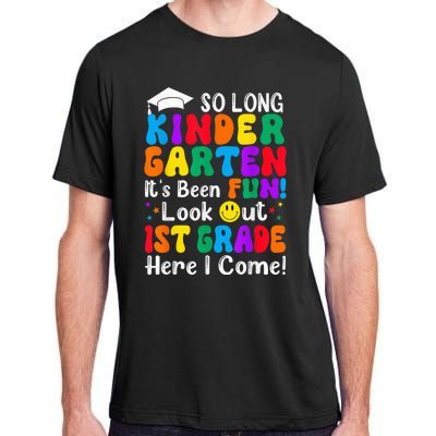 So Long Kindergarten 1st Grade Here I Come Back To School Adult ChromaSoft Performance T-Shirt