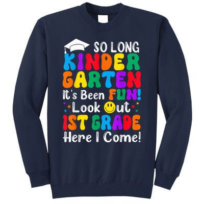 So Long Kindergarten 1st Grade Here I Come Back To School Tall Sweatshirt