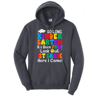 So Long Kindergarten 1st Grade Here I Come Back To School Tall Hoodie