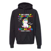 So Long Kindergarten 1st Grade Here I Come Premium Hoodie