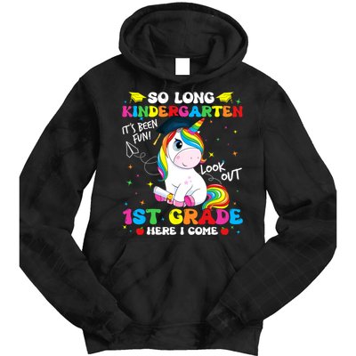 So Long Kindergarten 1st Grade Here I Come Tie Dye Hoodie