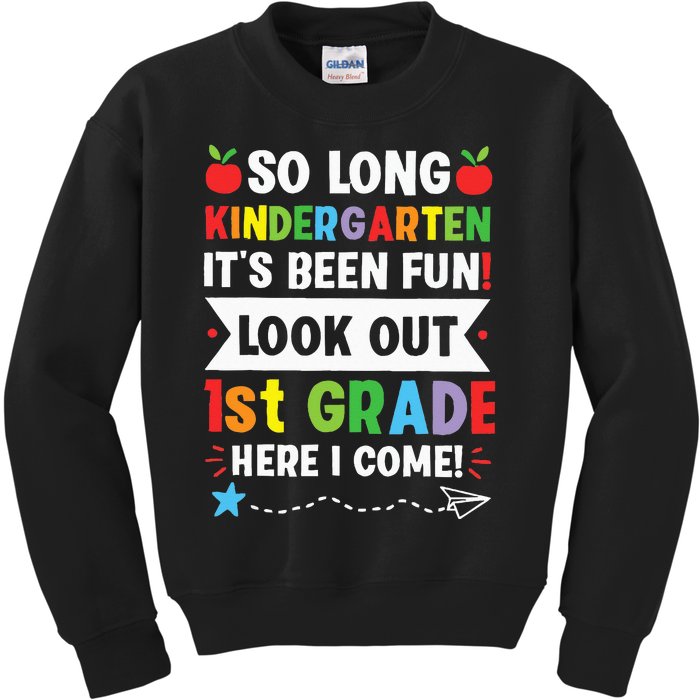 So Long Kindergarten 1st Grade Here I Come Graduation Kids Sweatshirt