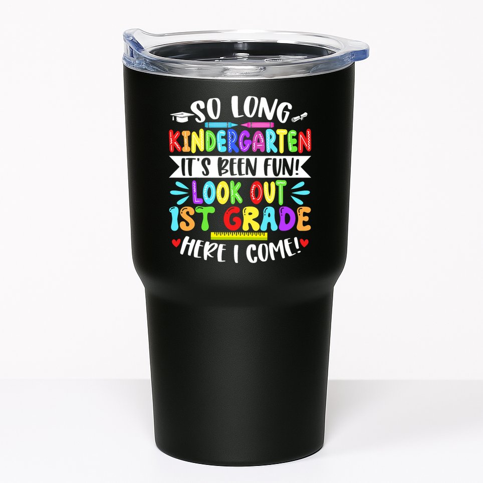 So Long Kindergarten Happy Last Day Of School Grad 2025  Tumbler