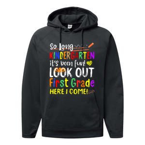 So Long Kindergarten Here I Come 1 Grade Graduation Fun Performance Fleece Hoodie