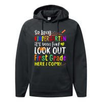 So Long Kindergarten Here I Come 1 Grade Graduation Fun Performance Fleece Hoodie