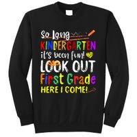 So Long Kindergarten Here I Come 1 Grade Graduation Fun Sweatshirt