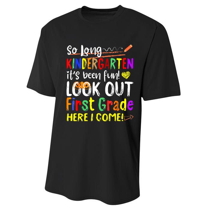 So Long Kindergarten Here I Come 1 Grade Graduation Fun Performance Sprint T-Shirt