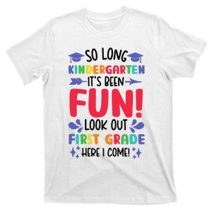 So Long Kindergarten Look Out First Grade Funny Graduation T-Shirt