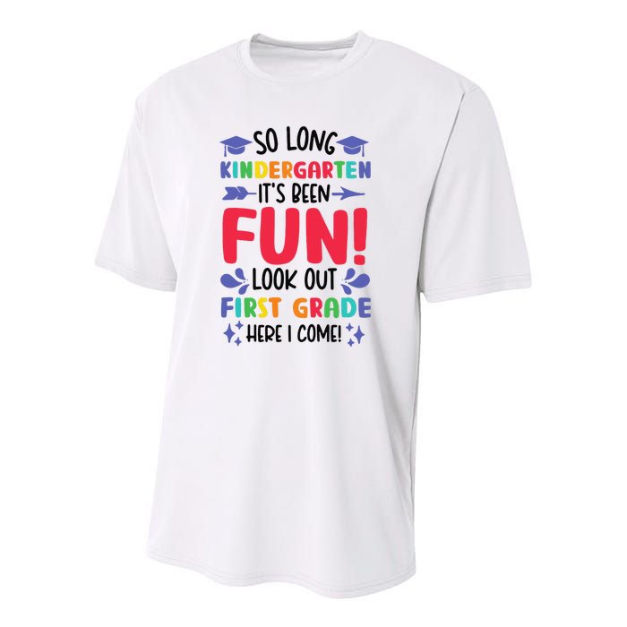 So Long Kindergarten Look Out First Grade Funny Graduation Youth Performance Sprint T-Shirt