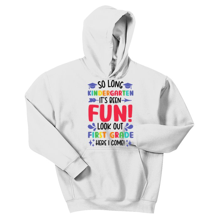 So Long Kindergarten Look Out First Grade Funny Graduation Kids Hoodie