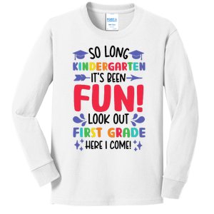 So Long Kindergarten Look Out First Grade Funny Graduation Kids Long Sleeve Shirt