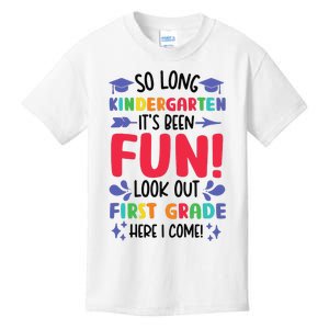 So Long Kindergarten Look Out First Grade Funny Graduation Kids T-Shirt