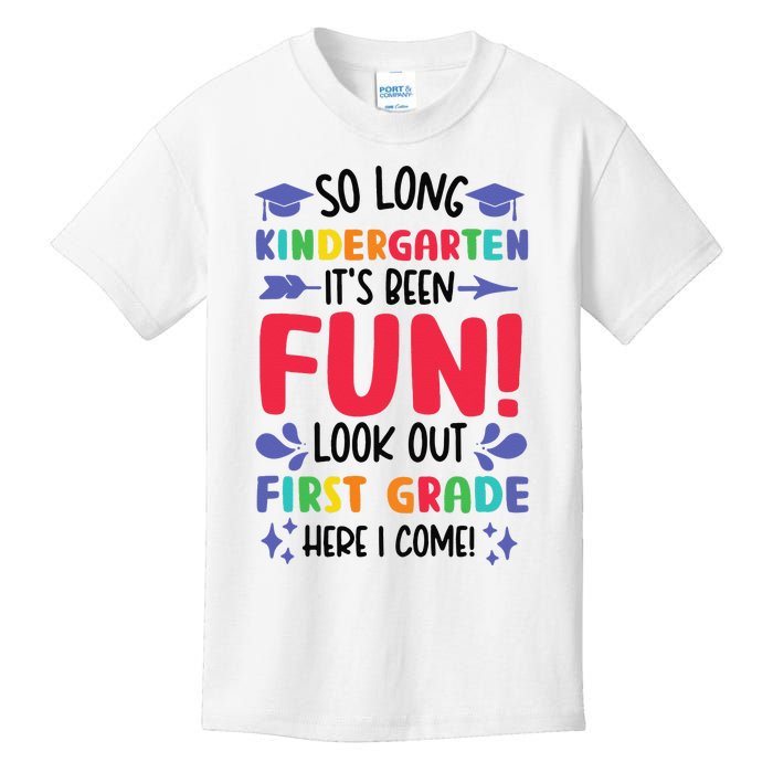 So Long Kindergarten Look Out First Grade Funny Graduation Kids T-Shirt