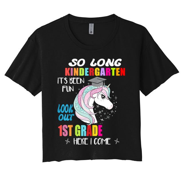 So Long Kindergarten 1st Grade Here I Come Graduation Crop Top
