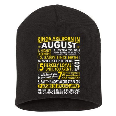 Sassy Loyal Kings Are Born In August Birth Month Short Acrylic Beanie