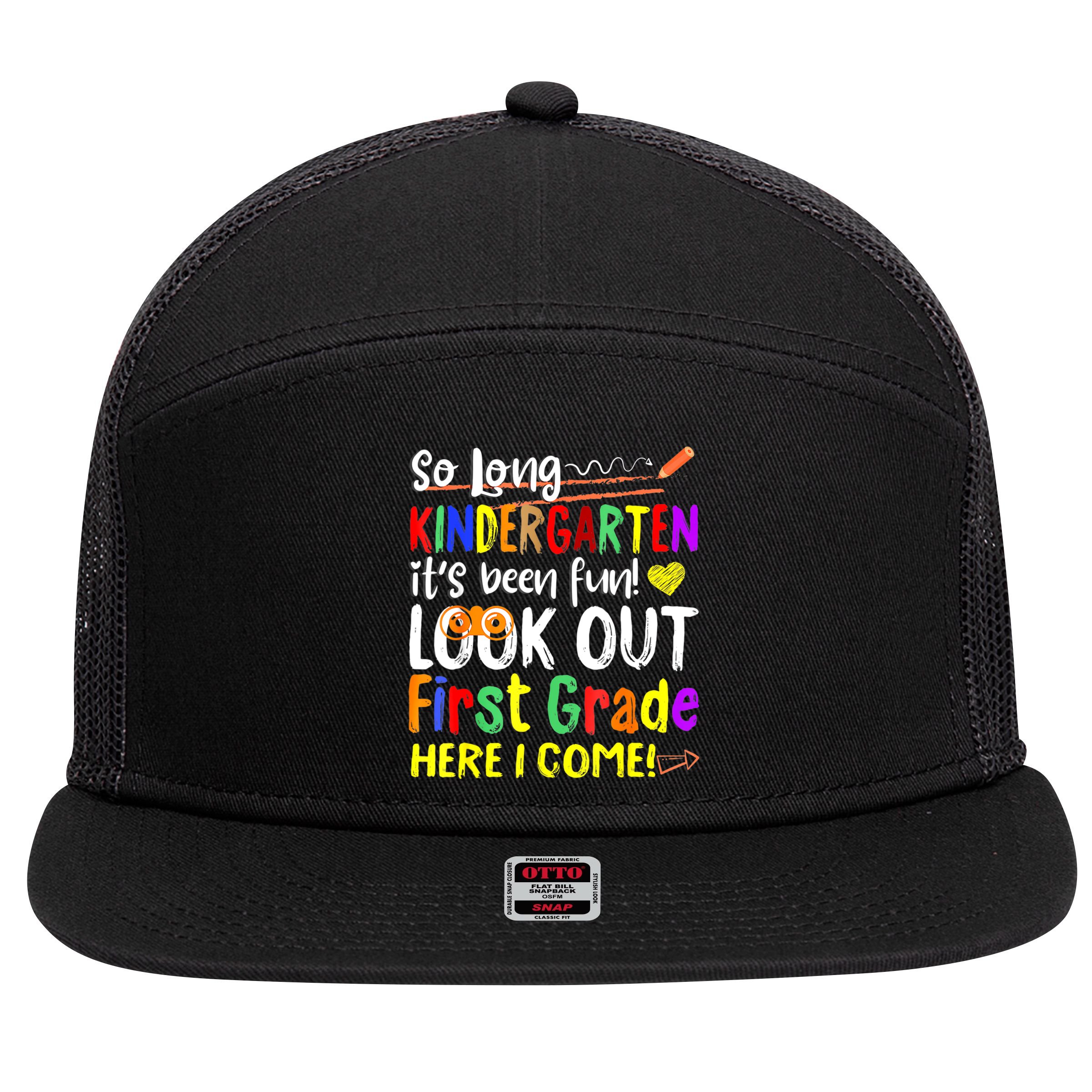 So Long Kindergarten Here I Come 1 Grade Graduation Fun 7 Panel Mesh Trucker Snapback Hat