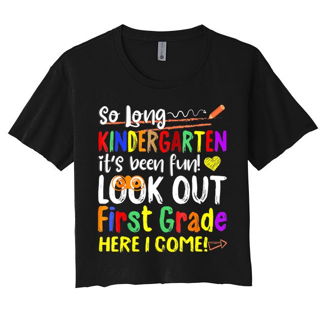 So Long Kindergarten Here I Come 1 Grade Graduation Fun Crop Top