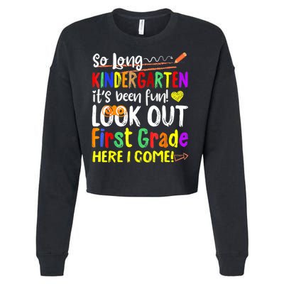 So Long Kindergarten Here I Come 1 Grade Graduation Fun Cropped Pullover Crew