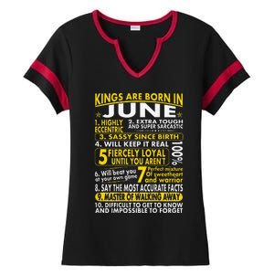 Sassy Loyal Kings Are Born In June Birth Month Ladies Halftime Notch Neck Tee