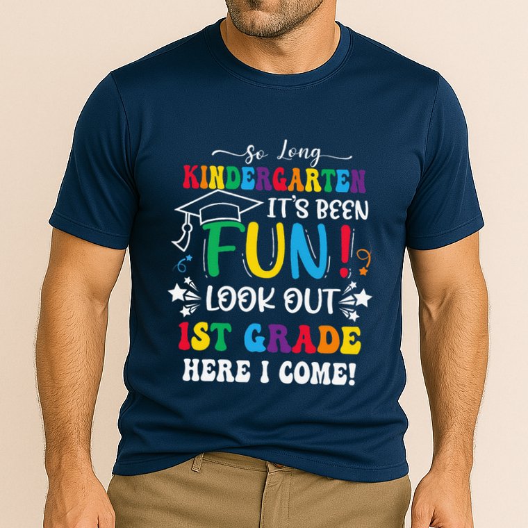 So Long Kindergarten 1st Grade Here I Come Graduation Cooling Performance Crew T-Shirt