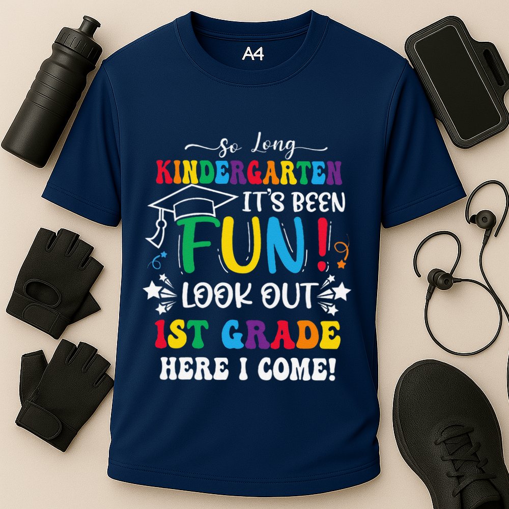 So Long Kindergarten 1st Grade Here I Come Graduation Cooling Performance Crew T-Shirt