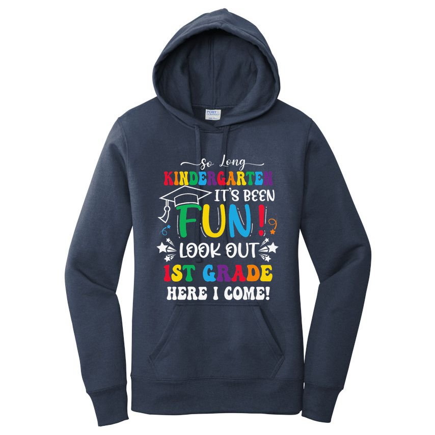 So Long Kindergarten 1st Grade Here I Come Graduation Women's Pullover Hoodie