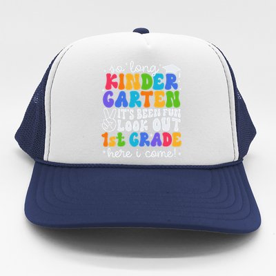 So Long Kindergarten Graduation 1st Grade Here I Come Trucker Hat