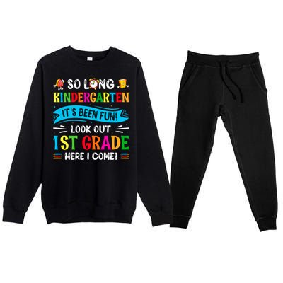 So Long Kindergarten Look Out 1st Grade Here I Come Premium Crewneck Sweatsuit Set